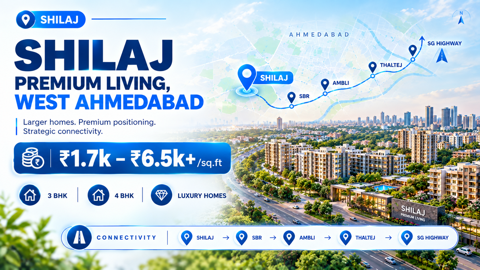 Shilaj Ahmedabad property prices and premium residential connectivity to SBR, Ambli, Thaltej and SG Highway