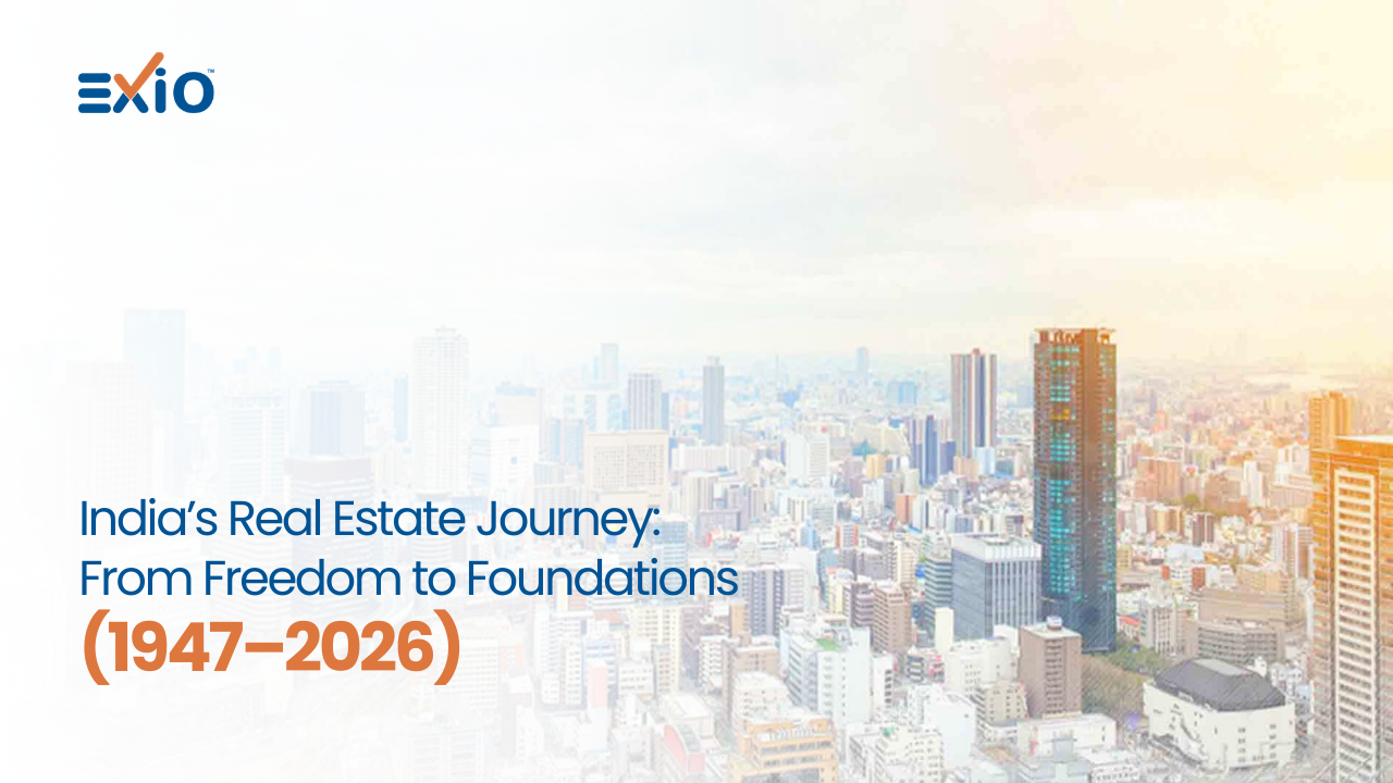 India’s Real Estate Journey: From Freedom to Foundations (1947–2026)