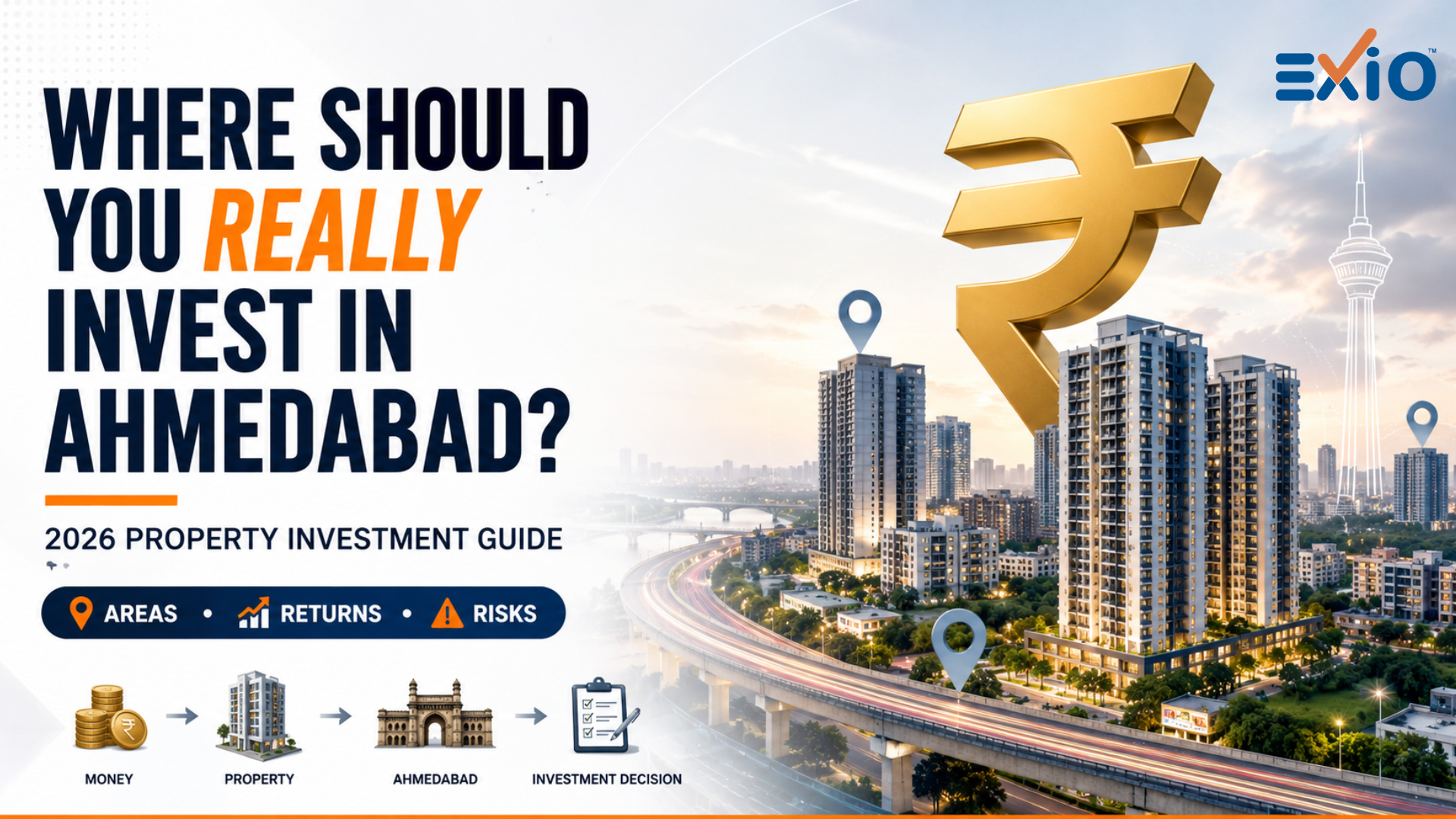 Property Investment in Ahmedabad (2026): Best Areas, Real Returns & Critical Risks