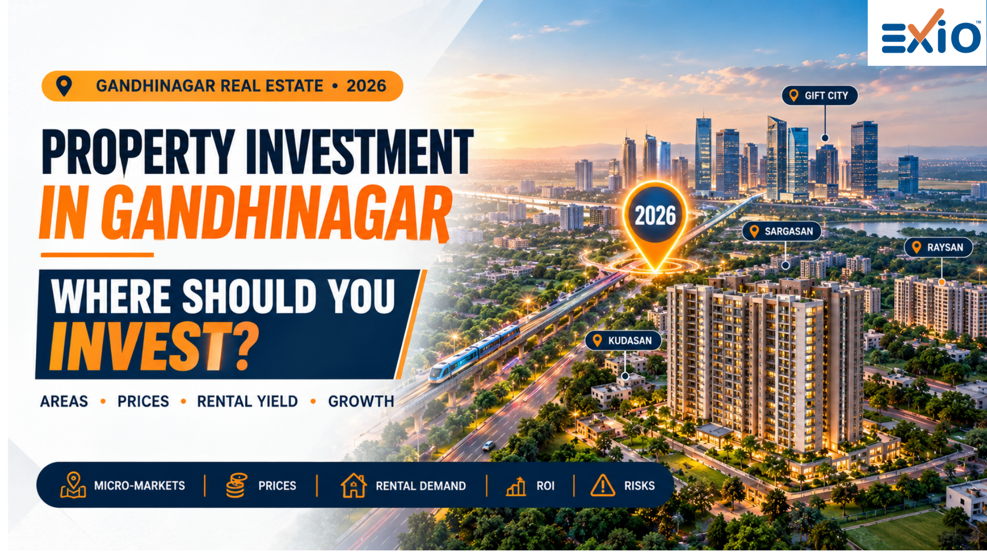 Property Investment in Gandhinagar 2026: Best Areas, Prices & Investment Guide