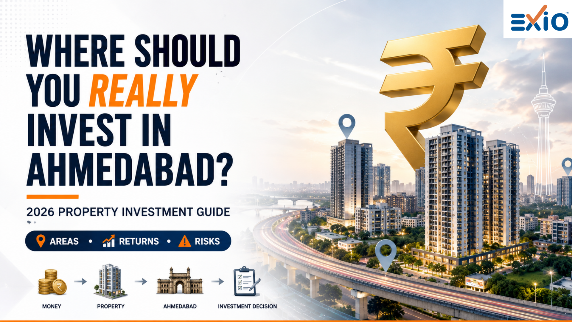 Property Investment in Ahmedabad (2026): Best Areas, Real Returns & Critical Risks