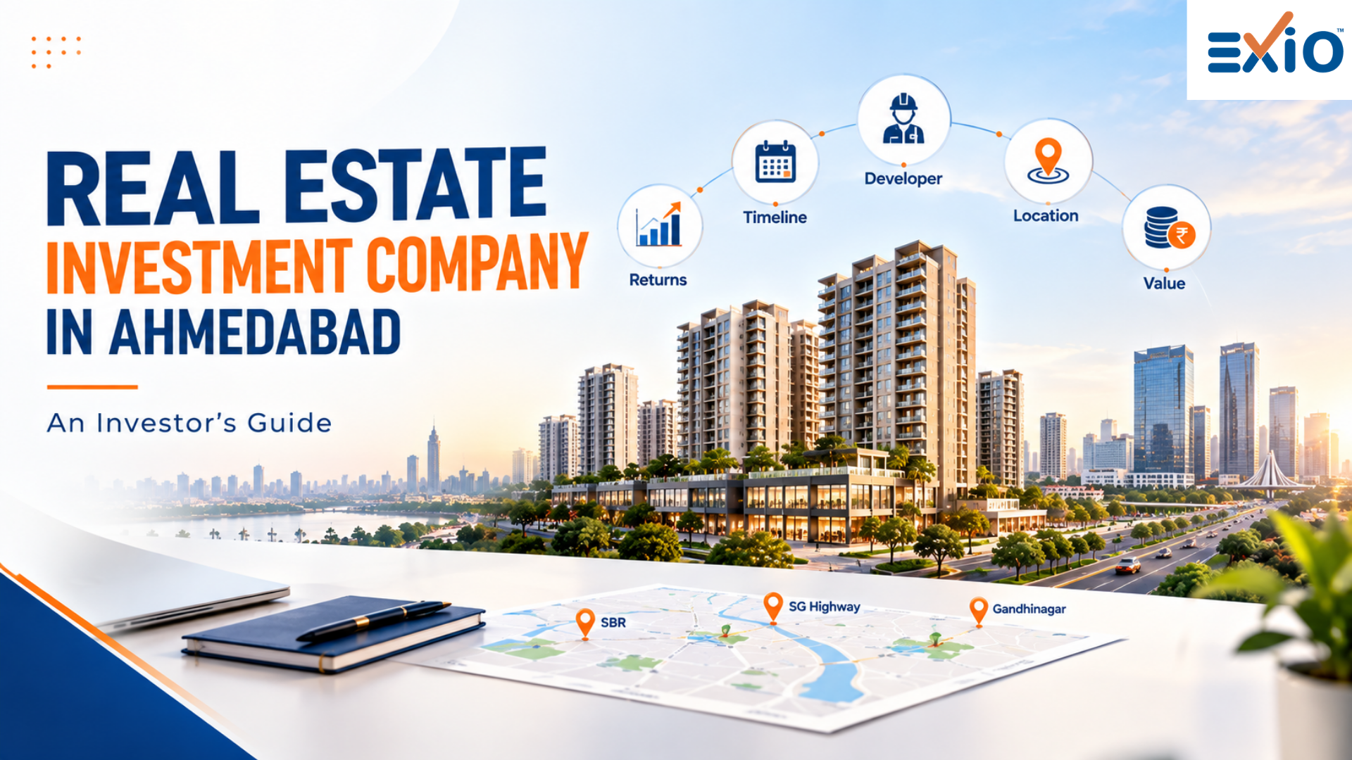 Real Estate Investment Company in Ahmedabad: An Investor's Guide