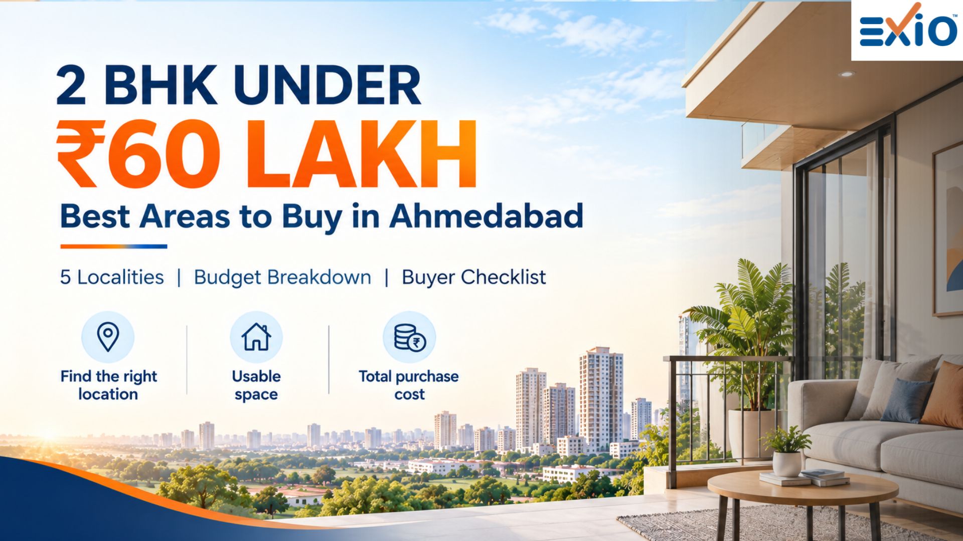 Best Areas to Buy a 2 BHK Under Rs 60 Lakh in Ahmedabad (2026 Guide)