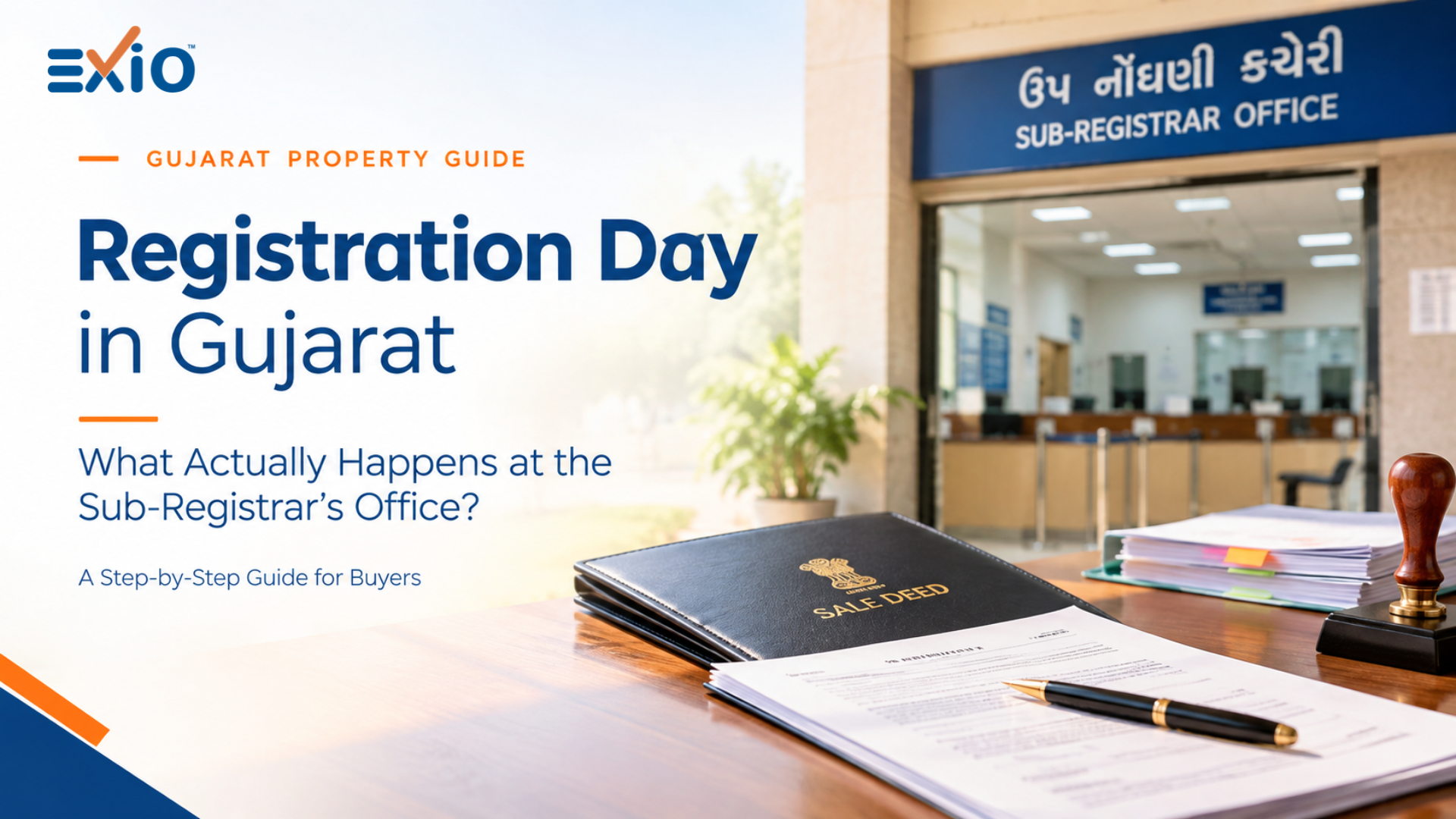 Registration Day in Gujarat: What Actually Happens at the Sub-Registrar's Office